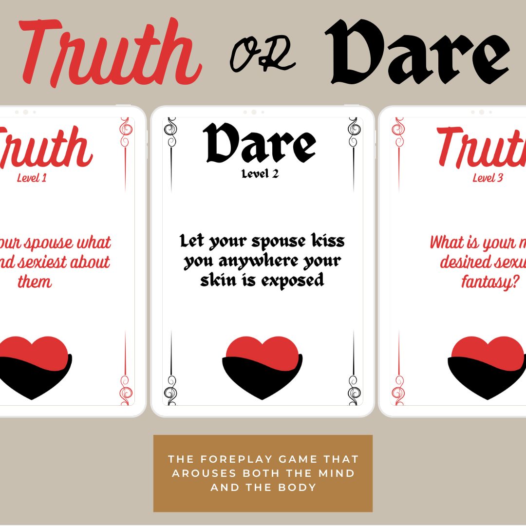 Truth Or Dare For Couples Uncovering Intimacy