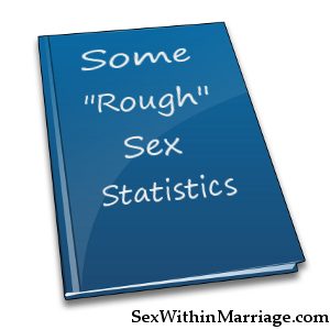 Some Rough Sex Statistics