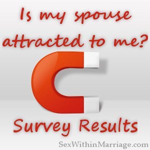 Is my spouse attracted to me