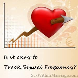 Is it ok to track sexual frequency