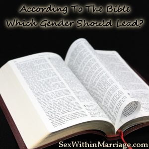 According To The Bible Which Gender Should Lead