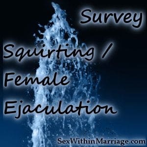 Squirting Female Ejaculation