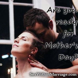 AreYouReadyForMothersDay