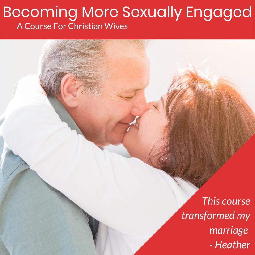 Becoming more sexually engaged - For Christian Wives