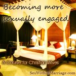 Becoming More Sexually Engaged
