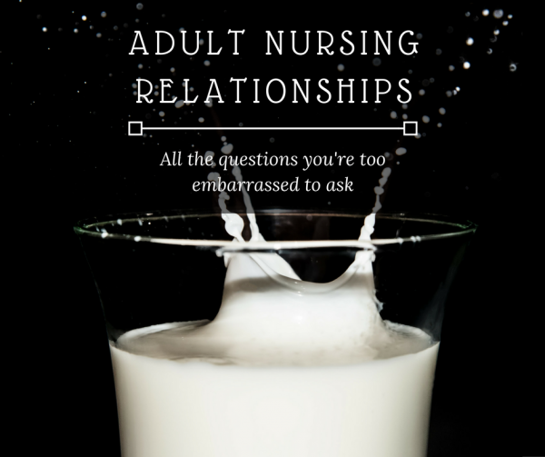 Adult Nursing Relationships Uncovering Intimacy