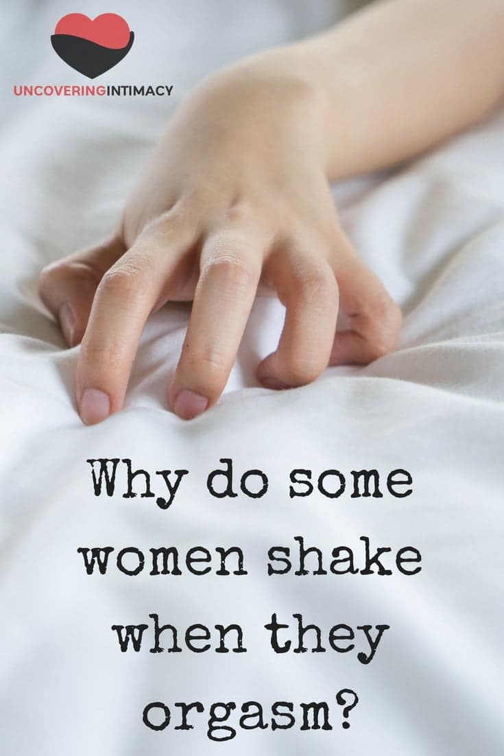 Why do some women shake when they orgasm? image