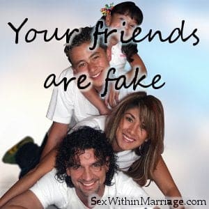 Your Friends Are Fake