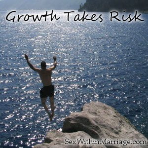 Growth Takes Risk