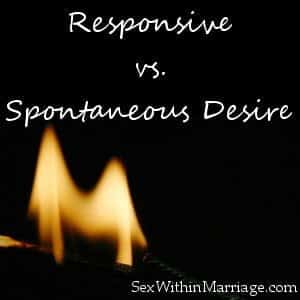 Responsive vs Spontaneous Desire