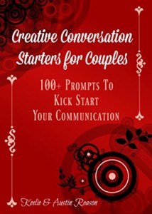 Creative Conversation Starters for Couples: 100+ prompts to kick start your communication