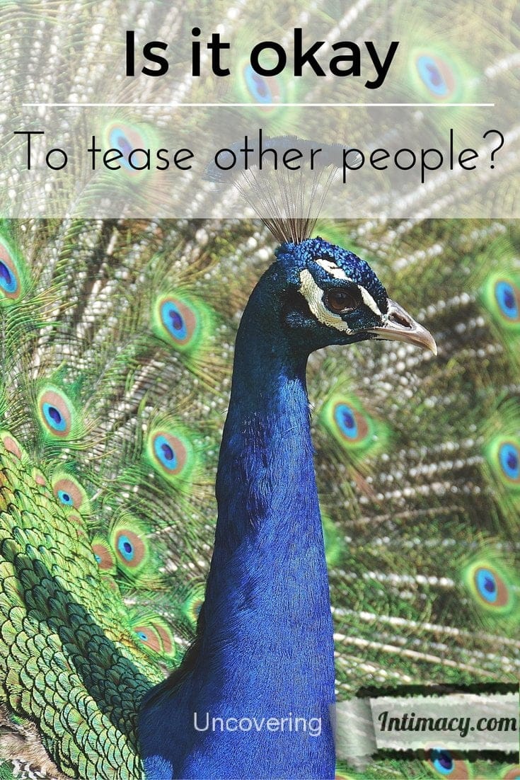 Is it okay to tease other people?