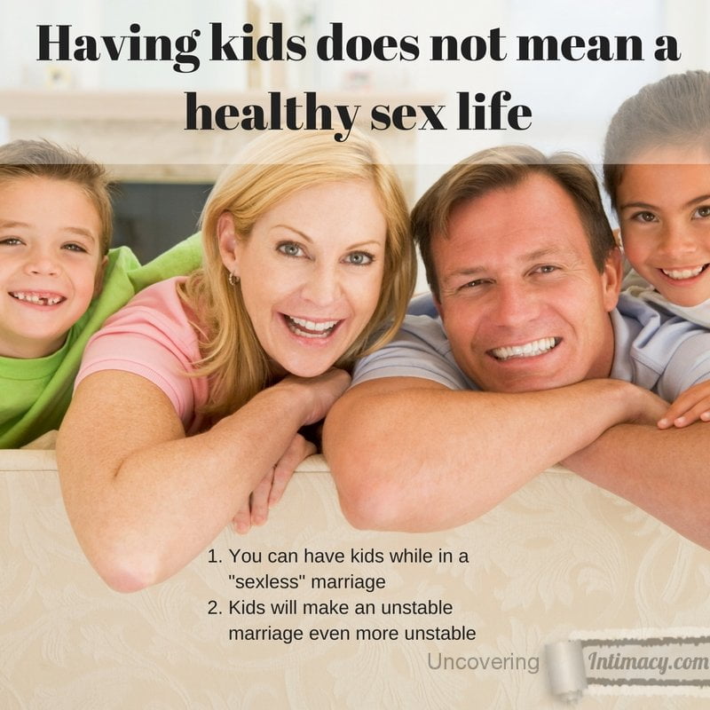 Having kids does not mean a healthy sex life