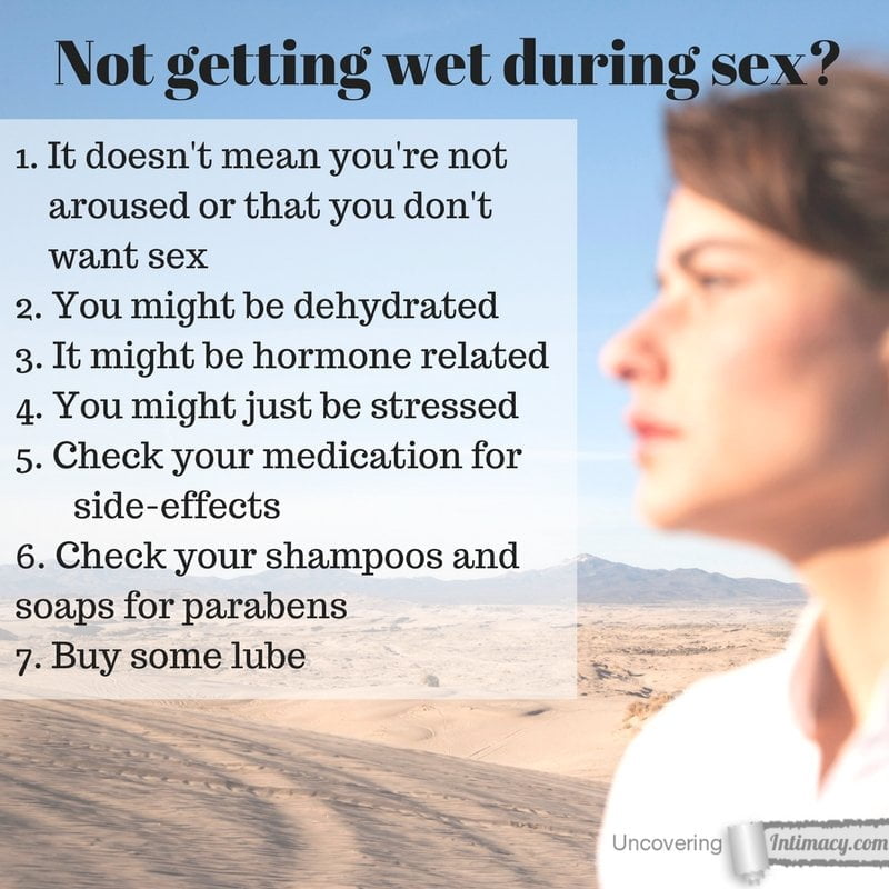 Not getting wet during sex?