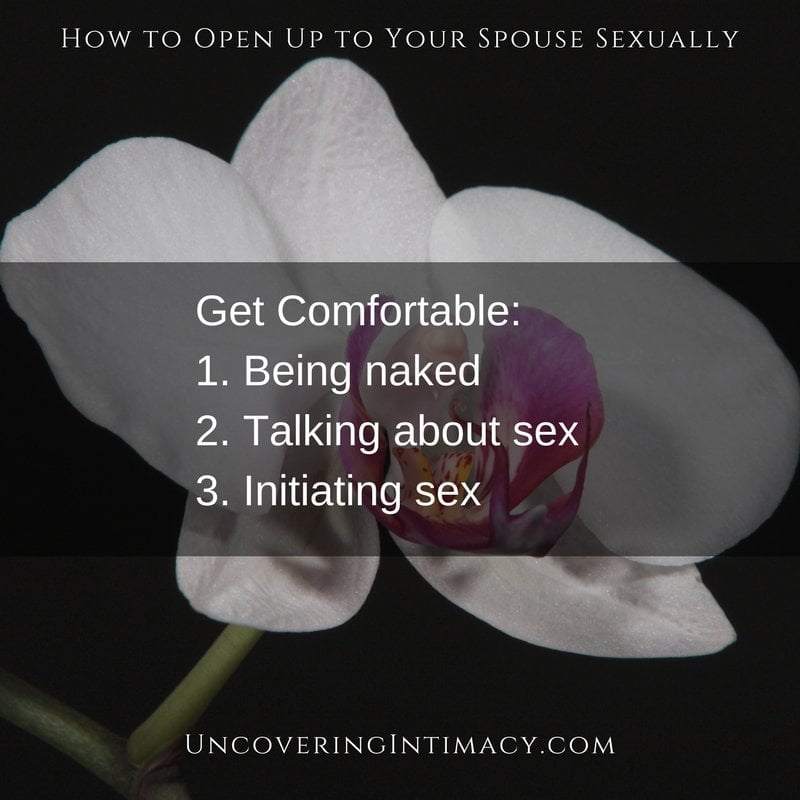 How do I open up to my spouse sexually?