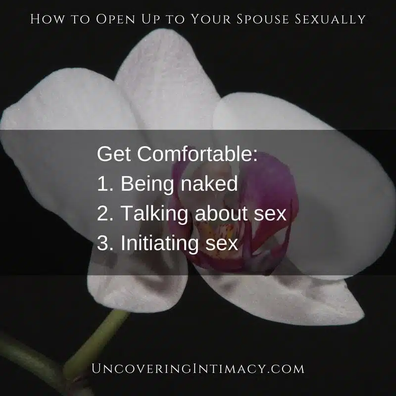 How do I open up to my spouse sexually?