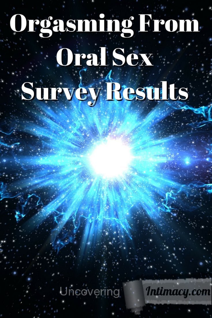 Orgasming From Oral Sex Survey Results