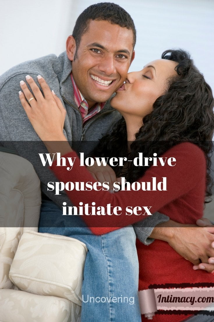 Why lower-drive spouses should initiate sex