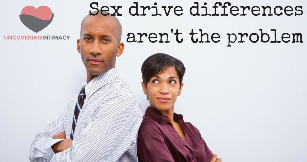 Sex drive differences aren't the problem