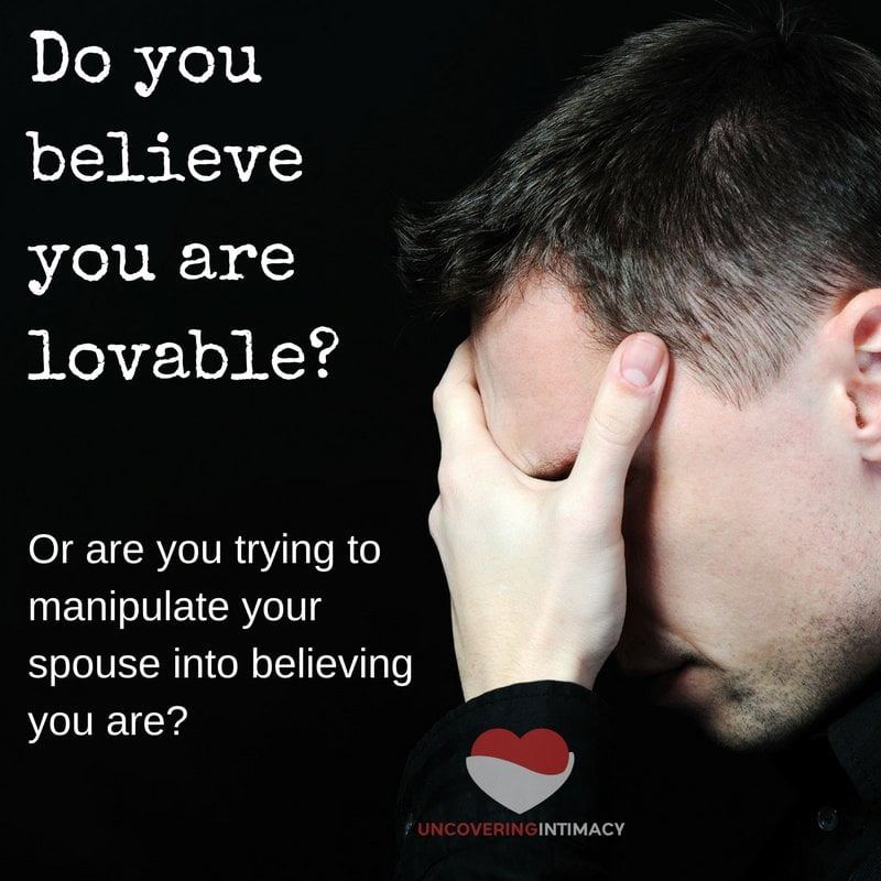 Do you believe you are lovable?
