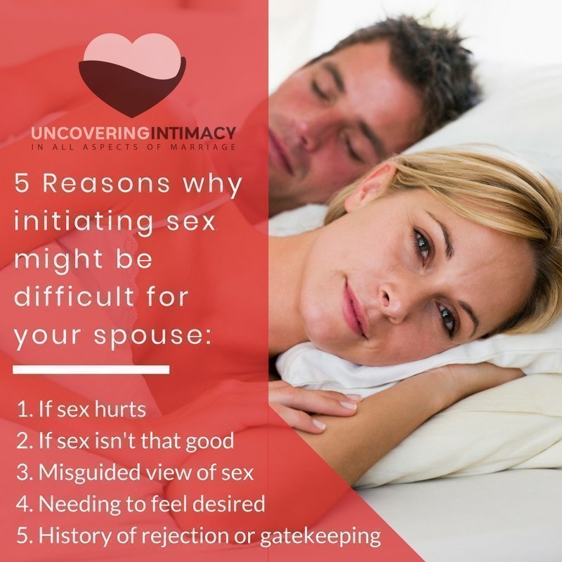 5 reasons why initiating sex so difficult