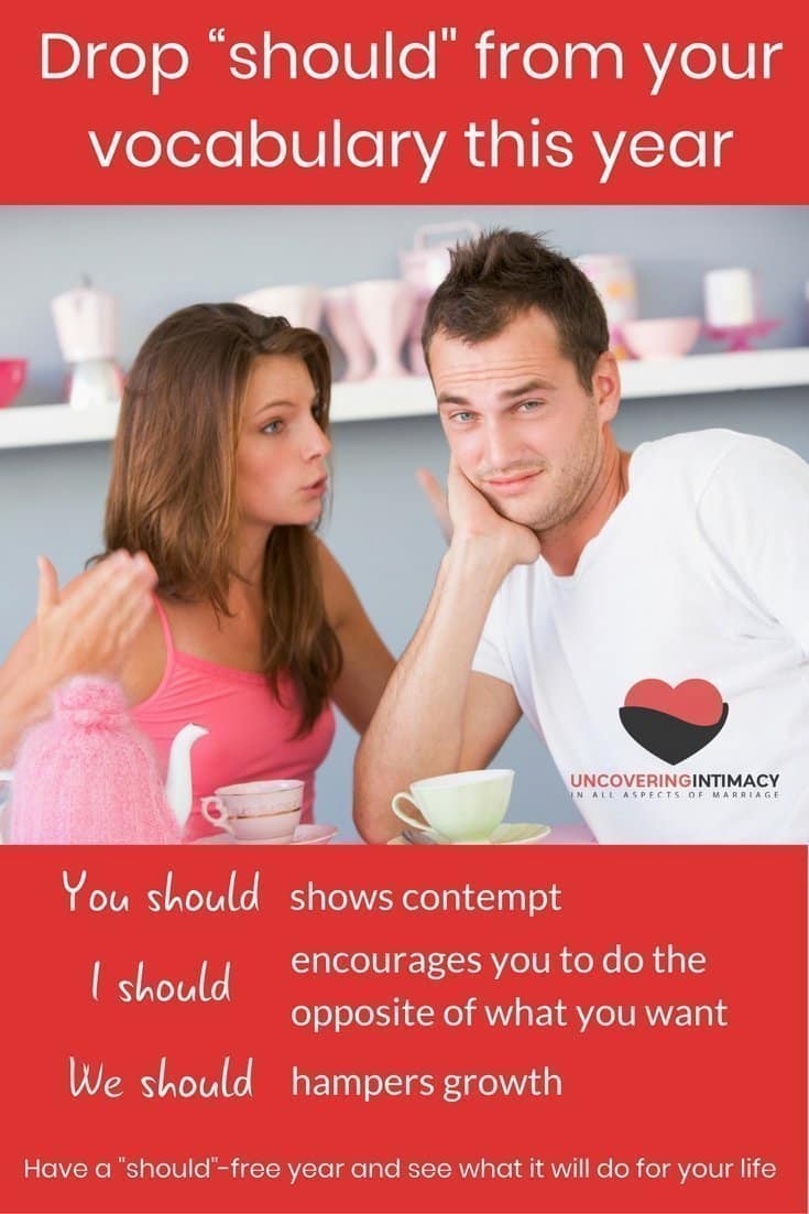 Drop “should" from your vocabulary to help your marriage and your life