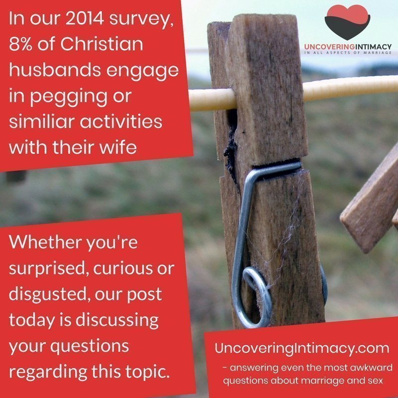Is it okay to engage in pegging in a marriage?