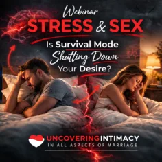 Webinar - Stress & Sex