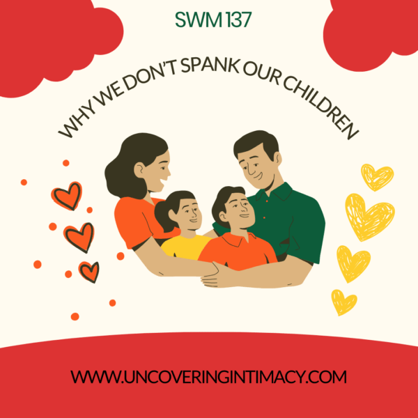 Why we don't spank our children