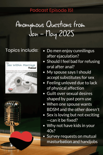 Topics include:
Do men enjoy cunnilingus after ejaculation?
Should I feel bad for refusing oral after anal?
My spouse says I should accept substitutes for sex
Feeling unloved due to lack of physical affection
Guilt over sexual desires shaped by past porn use
When one spouse wants BDSM and the other doesn't
Sex is loving but not exciting—can it be fixed?
Why not have kids in your 40s?
Survey requests on mutual masturbation and handjobs