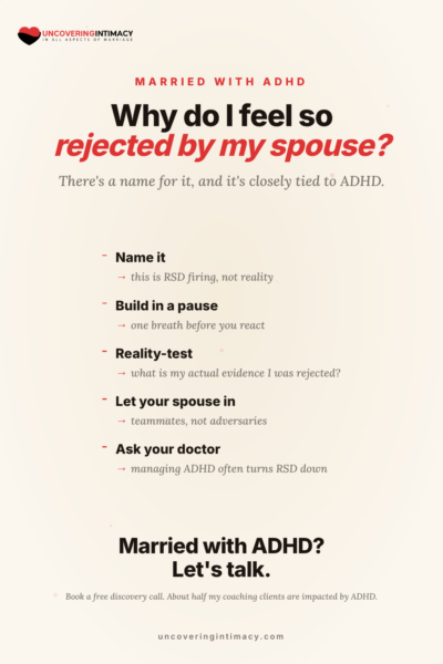 Why do I feel so rejected by my spouse? 5 things that help with Rejection Sensitive Dysphoria.